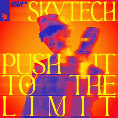 Skytech - Push It To The Limit