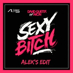 DAVID GUETTA - SEXY BITCH (ALEK'S EDIT) VOCAL TRANSPOSE TO COPYRIGHT