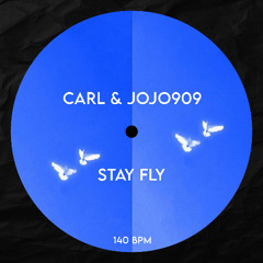 STAY FLY