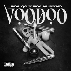 BOA QG & BOA Hunxho - Voodoo (Slowed + Reverb + 432hz)