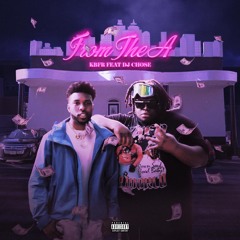From The A (feat. DJ Chose)