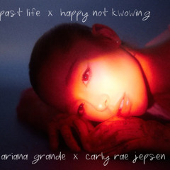 Ariana & Carly - past life x Happy Not Knowing
