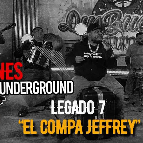 Stream El Compa Jeffrey Legado 7 Que Buena Underground By Corridos