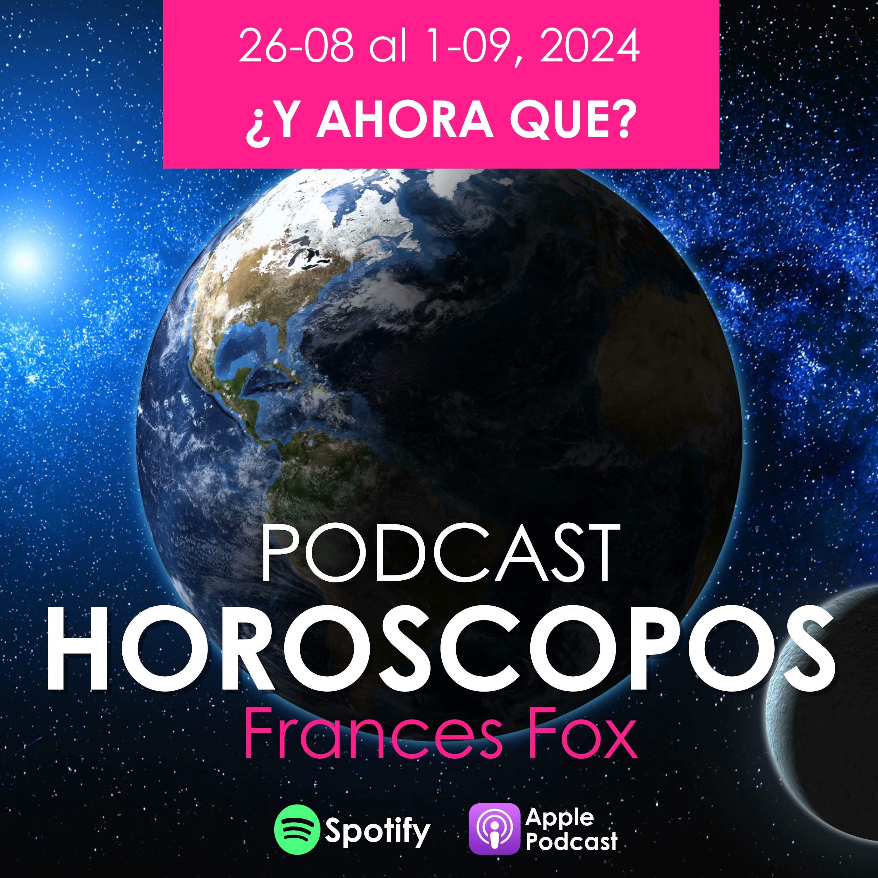 HORÓSCOPOS ¿Y ahora que? 26 de Agosto al 1 Septiembre, 2024