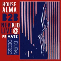 HOUSEOFALMAB2BNEATKIDLIVE@VEGASGOBY(BRENTWASNEVERREALLYGONE) PRIVATEDUBAIDEC23