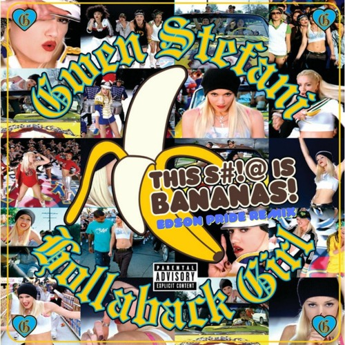 Stream Gwen Stefani Hollaback Girl (Edson Pride Remix) by Edson Pride