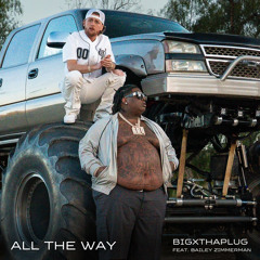 All The Way (feat. Bailey Zimmerman)