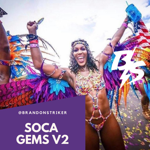 @BRANDONSTRIKER - SOCA GEMS V2 [GROOVY MIX]