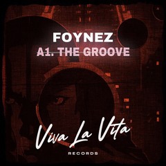 Foynez - The Groove
