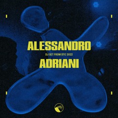 Alessandro Adriani DJ set @ DT CAMP 2022
