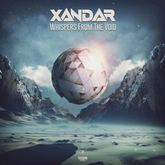 Xandar - Whispers from the Void | Out 19/04/24 @ Techsafari records