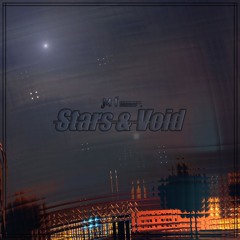 Stars And Void (out now on bandcamp & spotify)