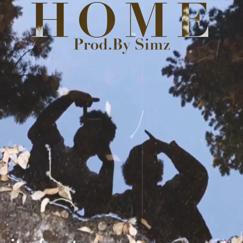 Home(original) [Prod. by Simz]