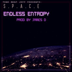 Endless Entropy