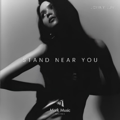 Johny Luv - Stand Near You