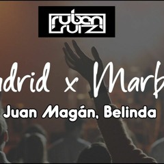 Juan Magan Y Belinda - Madrid X Marbella ( Ruben Ruiz Dj Rumbaton 2020 )