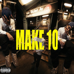 MAKE 10 (p. Aturnmeup x KayUpNext)