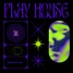 Play House (Original Mix)