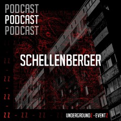 UndergroundZZ - Podcast By SCHELLENBERGER