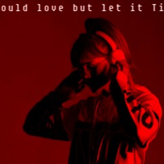 you could love but let it versjon 10