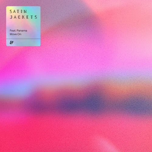 Stream Satin Jackets & Panama - Move On by Satin Jackets | Listen ...