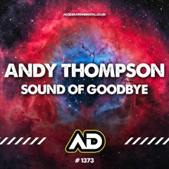 Andy Thompson - Sound Of Goodbye (Sample)1600239867501