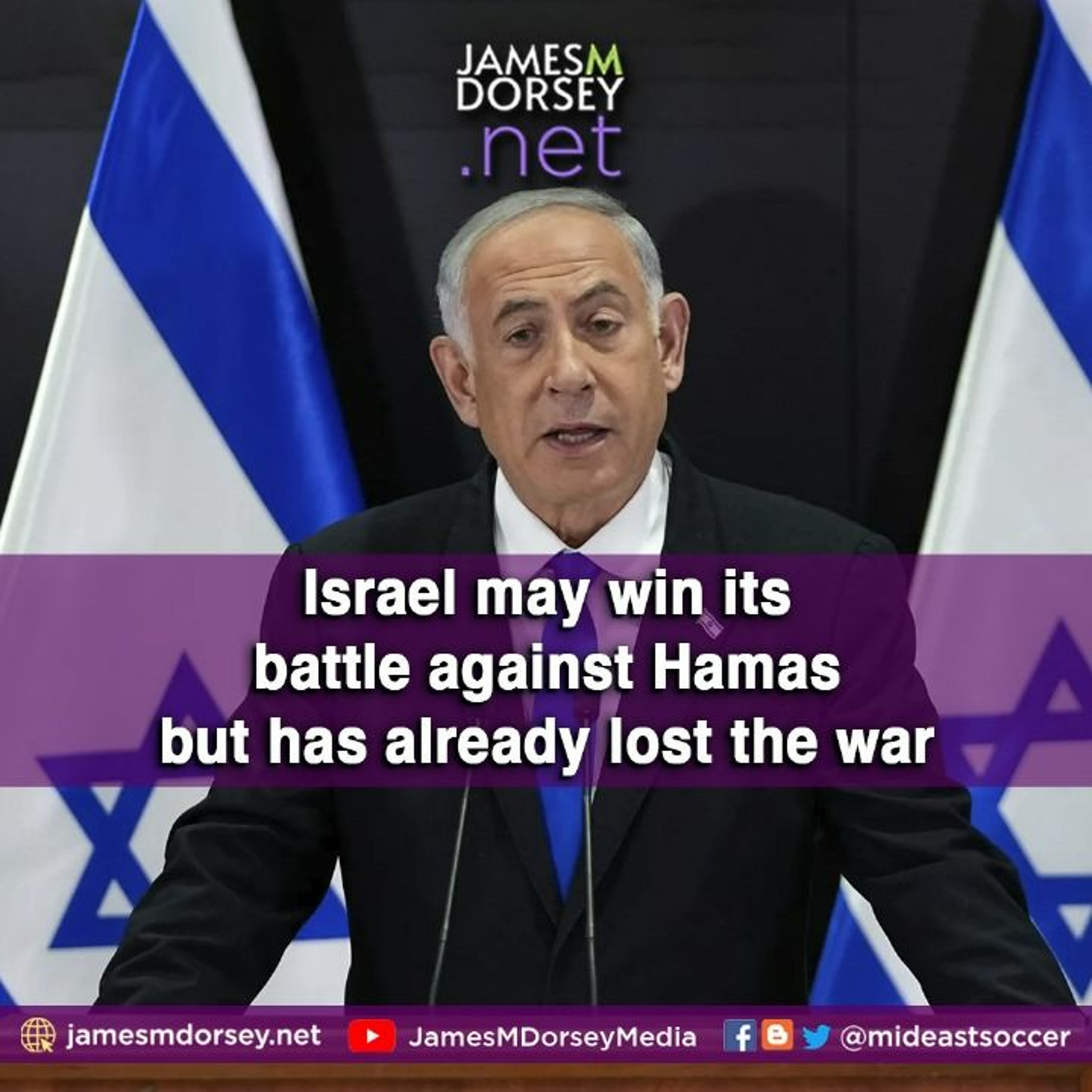 Israel May Win Its Battle Against Hamas But Has Already Lost The War