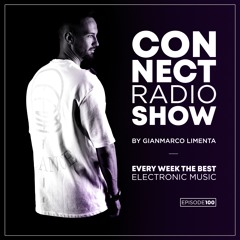 Connect Radio Show EP100 By Gianmarco Limenta