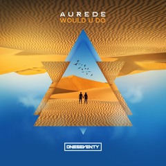 Aurede - Would U Do (Radio Edit)