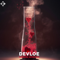 Devloe - Chemical Affection
