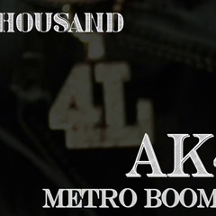 Ak4L-100 thousand (Prod. Metro Boomin)