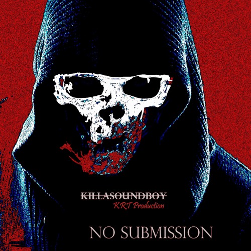 No Submission (Electro Dub Meet Jungle)