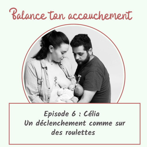 Episode 6 : Un déclenchement comme sur des roulet