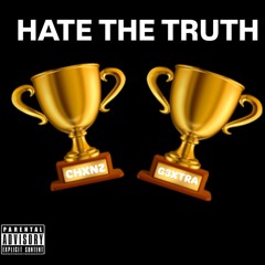 Hate The Truth (feat. ChxnzBouttaBag)