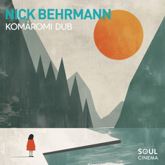 Nick Behrmann - Komaromi Dub (Dub Mix)