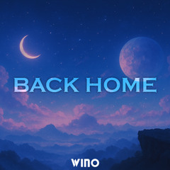 BACK HOME (Production by WINO) | (A Fantasy RPG SoundTrack)