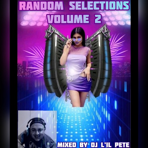 Random Selections Volume 2