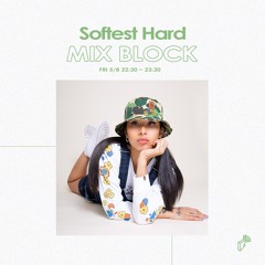 2020/05/08 MIX BLOCK - SoftestHard