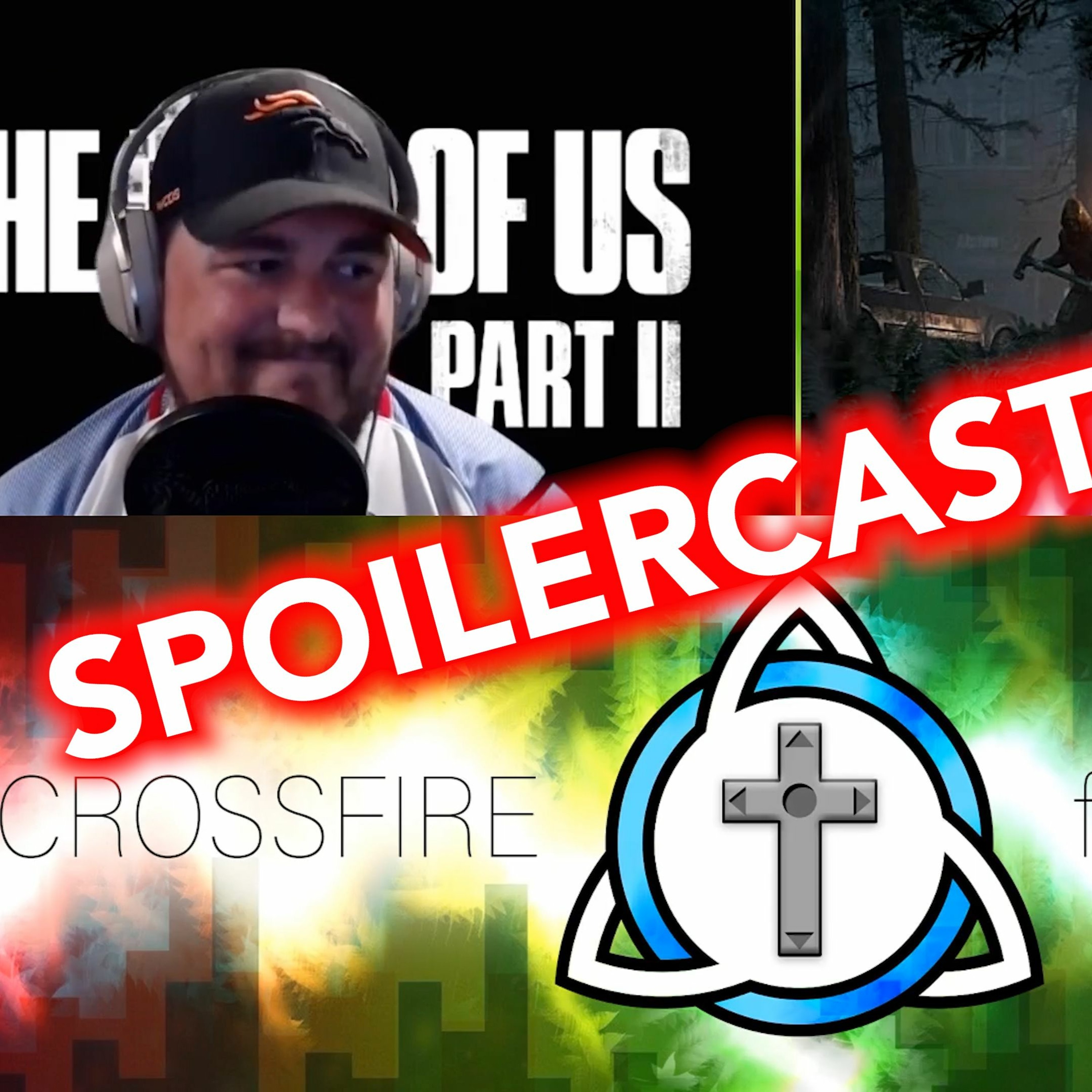 7. Last of Us Part 2 Spoilercast