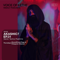 VOICE OF LETHE Presents - "Akashic7" @ Weekly Podcasts - EP 31.mp3
