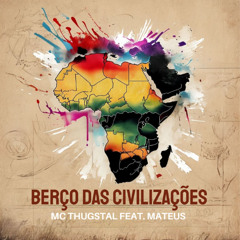 Berço das Civilizações( Feat. MENASZ)