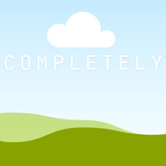 completely