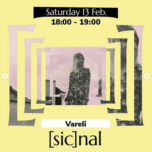 [sic]nal / 13 Feb / Vareli