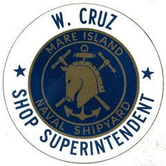 Takes Mare Island Apprentice Test His Senior Year - Bill Cruz - Shop 38 - Mechanical Shop Superinten