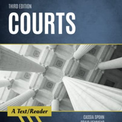 GET KINDLE 📤 Courts: A Text/Reader (SAGE Text/Reader Series in Criminology and Crimi