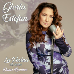 Gloria Estefan - La Vecina (No Sé Na’) (Dario Xavier Remix)