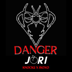DANGER - Murdah x Nightrealm Remix - Knock2 x isoxo x JORI