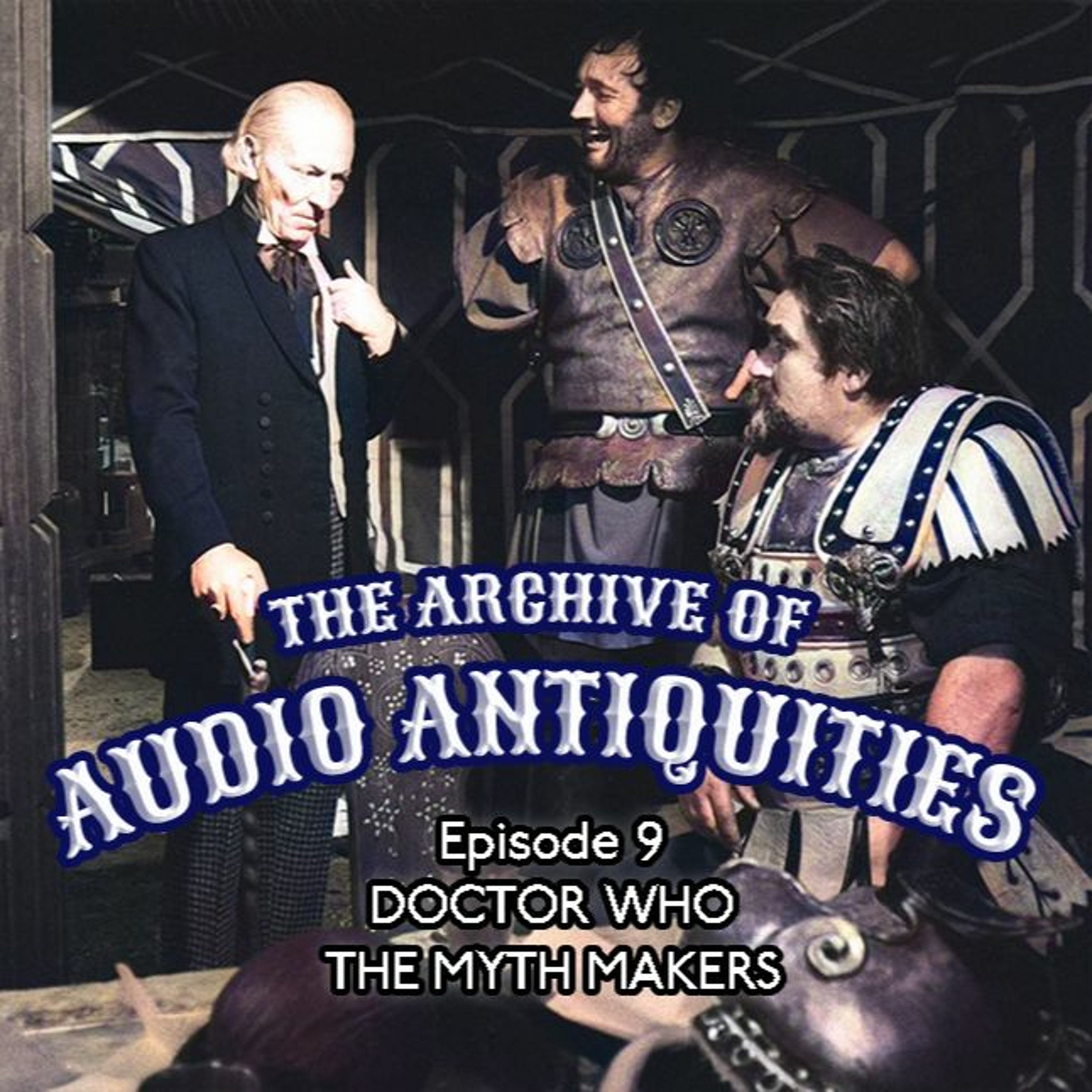 Episode 9: Doctor Who - The Myth Makers episode artwork