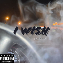 I Wish (Remix)