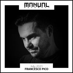 Manual Movement July 2023: Francesco Pico